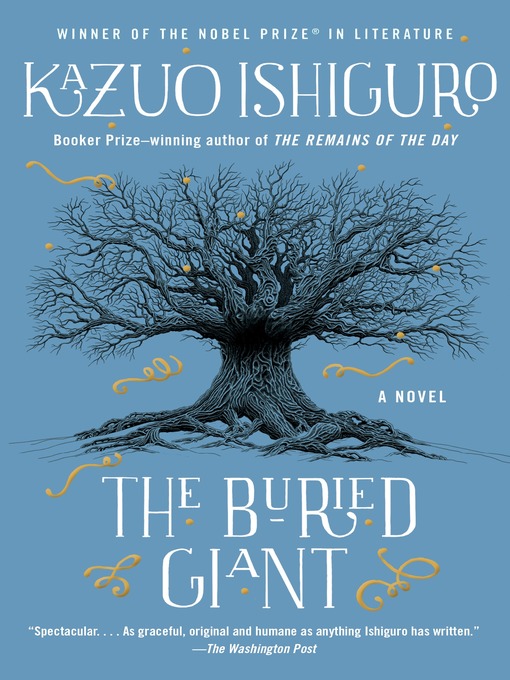Title details for The Buried Giant by Kazuo Ishiguro - Available